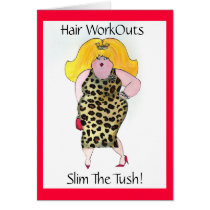 Hair WorkOuts Slim the Tush! cards