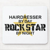 Hairdresser Rock Star by Night mousepads