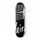 HAIROBICS SKATE BOARD skateboards