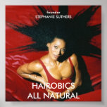 HAIROBICSALL NATURAL, founderSTEPH... posters