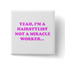 Hairstylist Pinback Button
