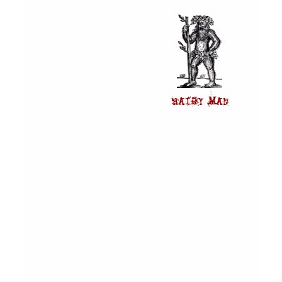 Hairy Man T-Shirt by PaulinSF