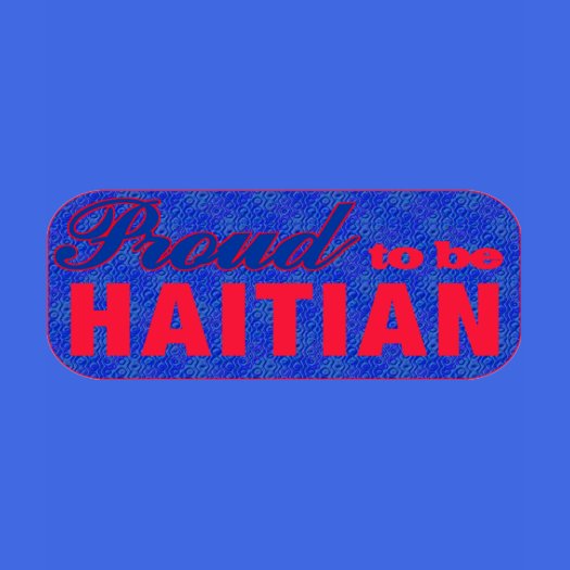 proud to be haitian 4