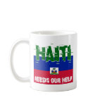 Haiti Needs Our Help mugs