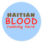 haitianblood002 round sticker