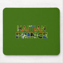 HAITIANPRINCE001 MOUSEPAD