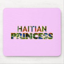 HAITIANPRINCESS001 MOUSE PAD