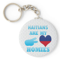 Haitians are my Homies Key Chain