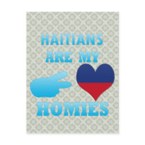 Haitians are my Homies Post Cards