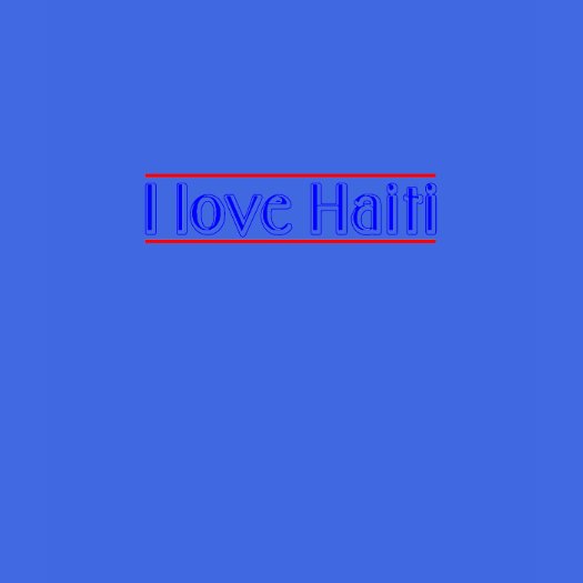 I love Haiti 7