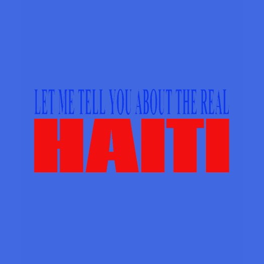 the real haiti