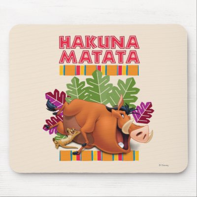 Hakuna Matata mousepads