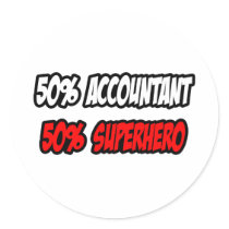 Half Accountant...Half Superhero Sticker