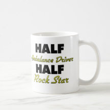 Half Ambulance Driver Half Rock Star Coffee Mug