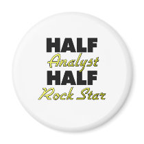 Half Analyst Half Rock Star Refrigerator Magnets