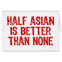 Half Asian cards