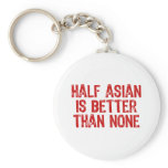 Half Asian Key Chains