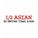 Half Asian t-shirts by magarmor Half Asian t-shirts