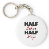 Half Baker Half Ninja Keychains
