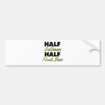 Half Bellman Half Rock Star Bumper Stickers