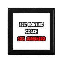 Half Bowling Coach ... Half Superhero Trinket Boxes