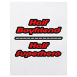 Half Boyfriend Half Superhero Flyers
