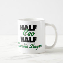 Half Ceo Half Zombie Slayer Mugs