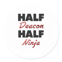 Half Deacon Half Ninja Round Stickers
