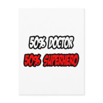 Half Doctor...Half Superhero Postcard