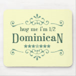 Half Dominican mousepads