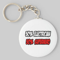 Half Electrician...Half Superhero Key Chains