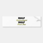Half Epidemiologist Half Rock Star Bumper Sticker