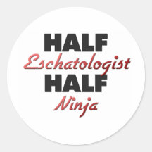 Half Eschatologist Half Ninja Stickers