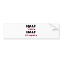 Half Fence Half Vampire Bumper Sticker