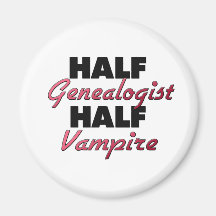 Half Genealogist Half Vampire Refrigerator Magnets