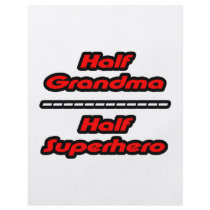 Half Grandma Half Superhero flyers