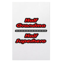 Half Grandma Half Superhero stationery by Proud_Grandma_Shirts Half Grandma Half Superhero stationery