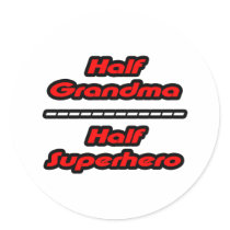 Half Grandma Half Superhero stickers