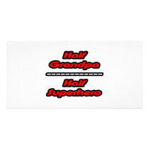 Half Grandpa Half Superhero photo cards