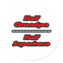 Half Grandpa Half Superhero stickers by Proud_Grandpa_Shirts Half Grandpa Half Superhero stickers