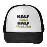 Half Hatter Half Rock Star