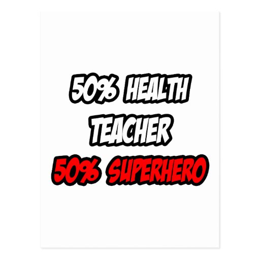 Half Health Teacher...Half Superhero Post Cards