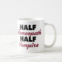 Half Homeopath Half Vampire Coffee Mug