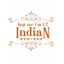Half Indian t-shirts