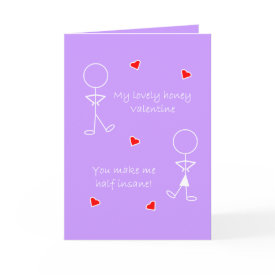 Half Insane! Funny Valentine Card