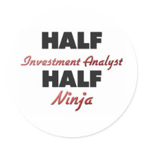 Half Investment Analyst Half Ninja Sticker