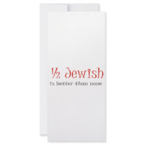 Half Jewish Is Better Than None rack cards