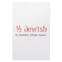 Half Jewish Is Better Than None stationery