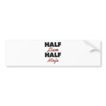Half Liam Half Ninja Bumper Stickers