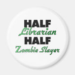 Half Librarian Half Zombie Slayer Magnets